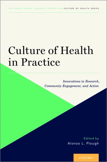 Culture of Health in Practice Coh P - Paperback