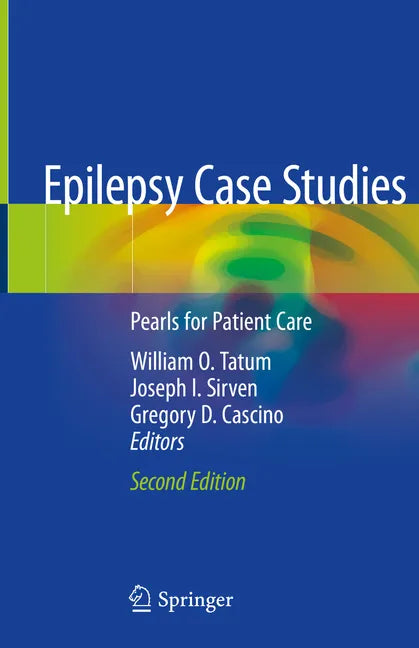Epilepsy Case Studies: Pearls for Patient Care - Hardcover