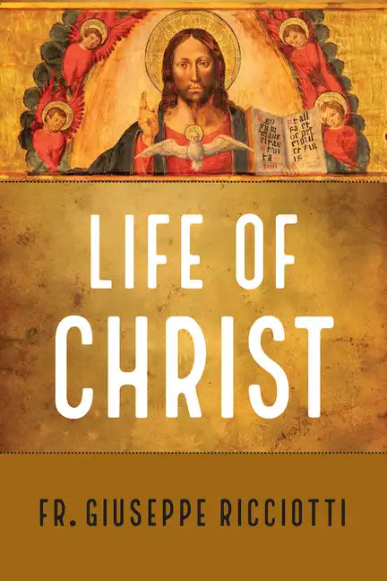 The Life of Christ - Paperback