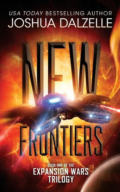 New Frontiers: Expansion Wars Trilogy, Book One - Paperback
