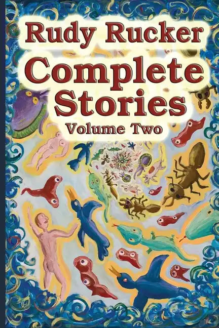 Complete Stories, Volume Two: 2007-2024 - Paperback