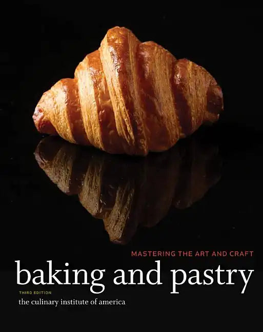 Baking and Pastry: Mastering the Art and Craft, 3e Study Guide - Paperback