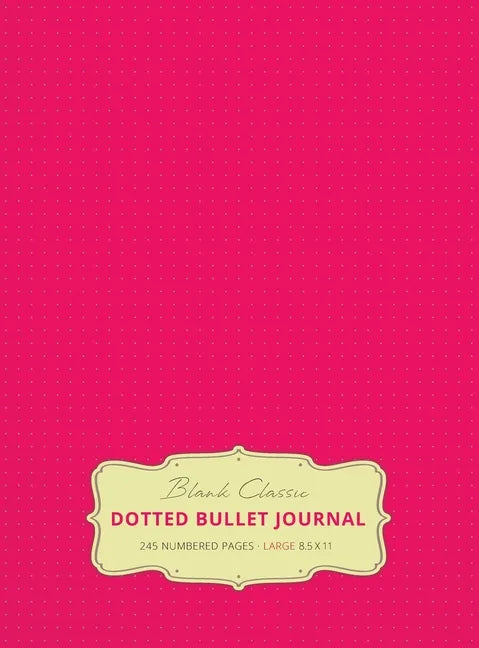 Large 8.5 x 11 Dotted Bullet Journal (Pink #17) Hardcover - 245 Numbered Pages - Hardcover