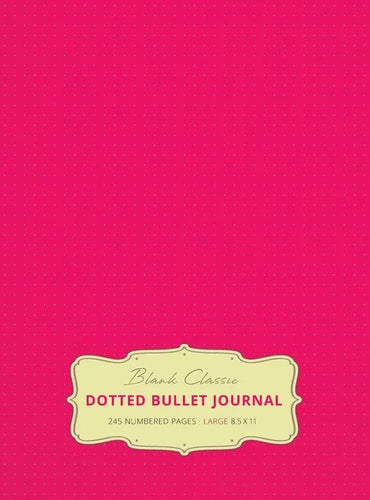 Large 8.5 x 11 Dotted Bullet Journal (Pink #17) Hardcover - 245 Numbered Pages - Hardcover