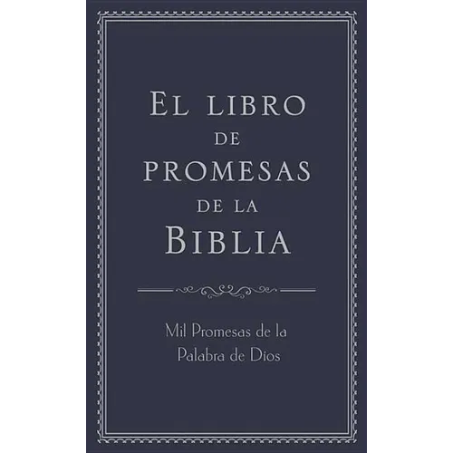 El Libro de Promesas de la Biblia: Mil Promesas de la Palabra de Díos - Imitation Leather