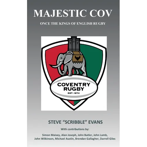 MAJESTIC COV - Once the kings of English Rugby - Hardcover