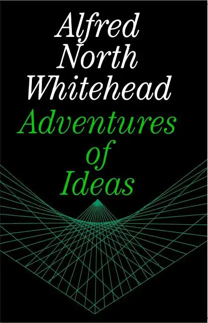 Adventures of Ideas - Paperback