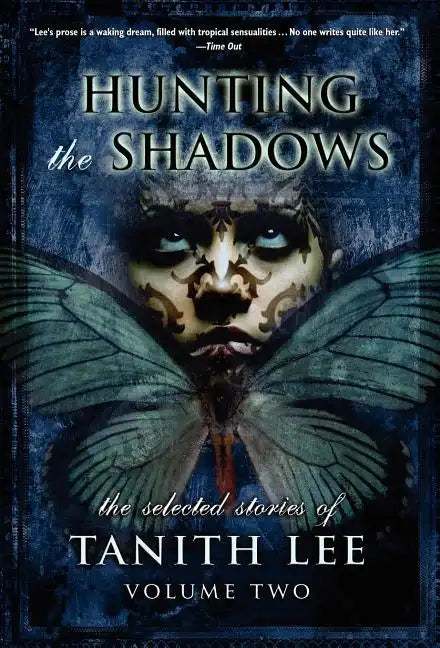 Hunting the Shadows - Hardcover