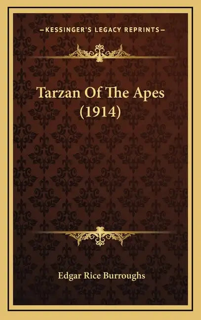 Tarzan of the Apes (1914) - Hardcover