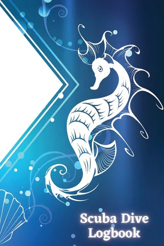 Scuba Dive Logbook: Personal Scuba Notebook for Beginner, Intermediate and Experienced Divers Perfect Gift for Divers Travel Size 6 x 9 inches - Paperback