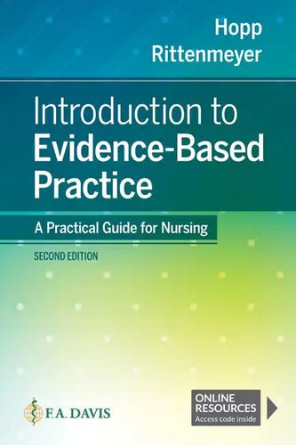 Introduction to Evidence Based Practice: A Practical Guide for Nursing - Paperback