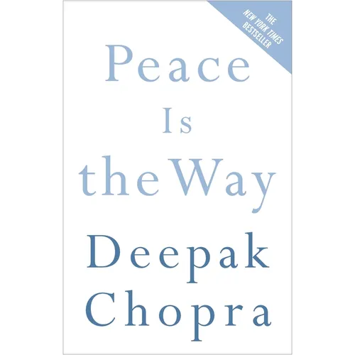 Peace Is the Way: Bringing War and Violence to an End - Paperback