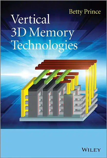Vertical 3D Memory Technologie - Hardcover