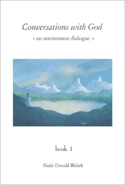 Conversations with God: An Uncommon Dialogue, Book 1 - Hardcover