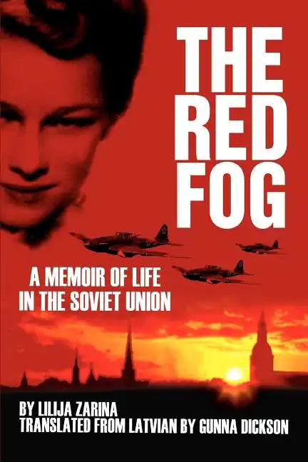 The Red Fog: A Memoir of Life in the Soviet Union - Paperback