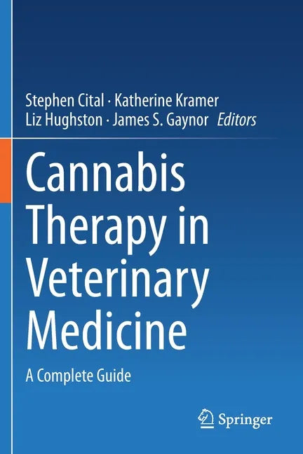Cannabis Therapy in Veterinary Medicine: A Complete Guide - Paperback