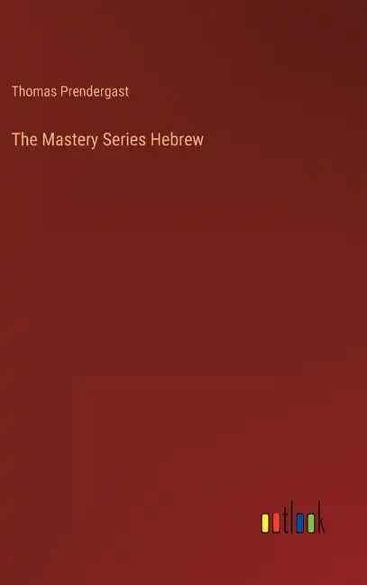 The Mastery Series Hebrew - Hardcover