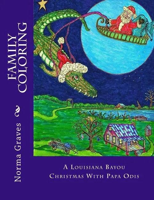 A Louisiana Bayou Christmas With Papa Odis - Paperback