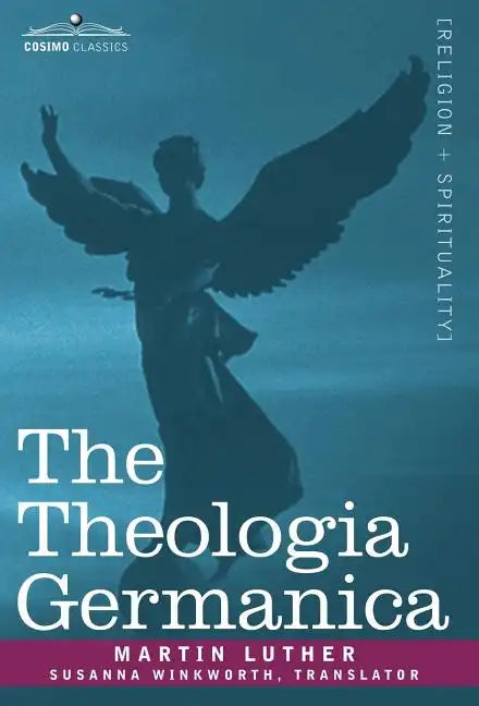 The Theologia Germanica - Hardcover