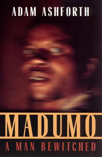 Madumo, a Man Bewitched - Paperback