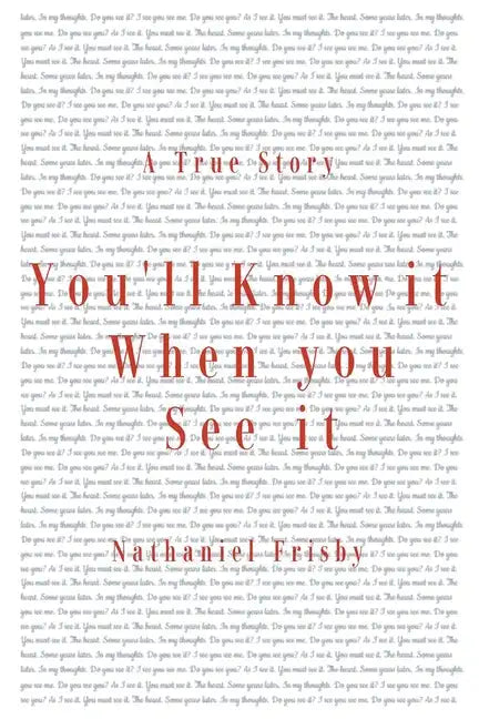 You'll Know It When You See It - Paperback