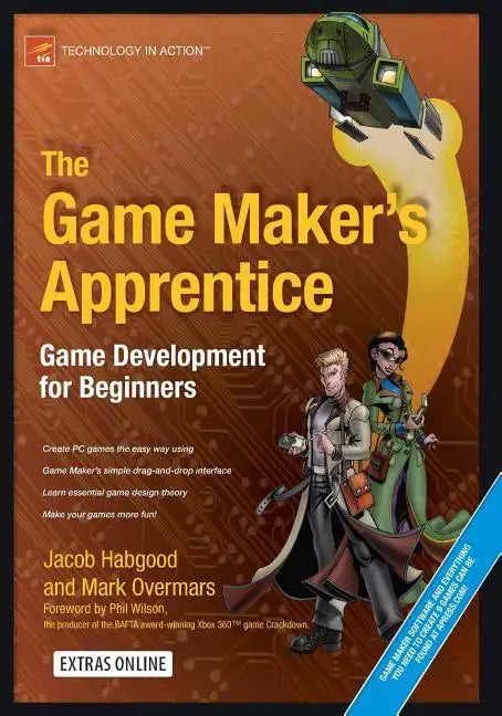 The Game Maker's Apprentice: Game Development for Beginners [With CDROM] - Paperback