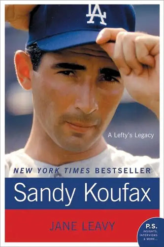 Sandy Koufax: A Lefty's Legacy - Paperback