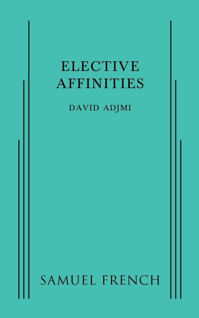 Elective Affinities - Paperback