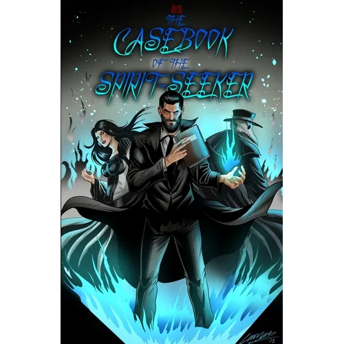 The Casebook of The Spirit-Seeker - Paperback