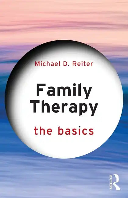 Family Therapy: The Basics - Paperback