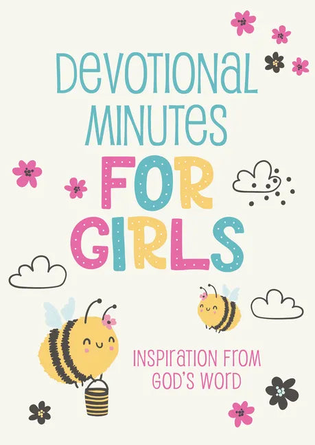 Devotional Minutes for Girls: Inspiration from God's Word - Paperback