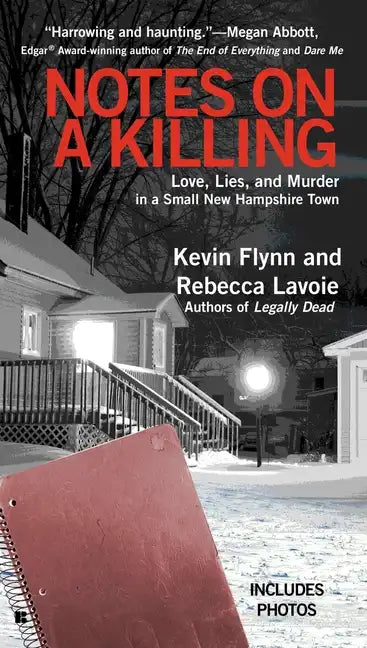 Notes on a Killing: Love, Lies, and Murder in a Small New Hampshire Town - Paperback