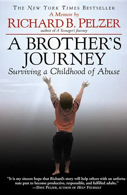 A Brother's Journey: Surviving a Childhood of Abuse - Paperback