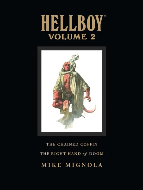 Hellboy Library Volume 2: The Chained Coffin and the Right Hand of Doom - Library Binding