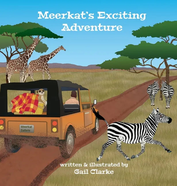 Meerkat's Exciting Adventure - Hardcover