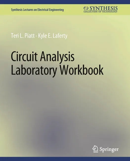 Circuit Analysis Laboratory Workbook - Paperback
