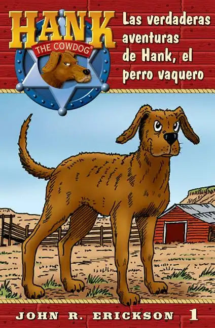 Las Verdaderas Aventuras de Hank, El Perro Vaquero - Paperback