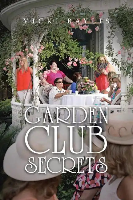 Garden Club Secrets - Paperback