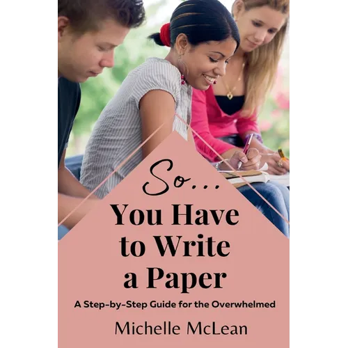 So You Have to Write a Paper - Paperback