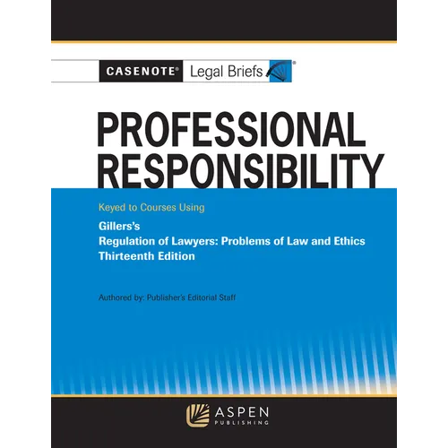Professional Responsibility, Keyed to Gillers's - Paperback