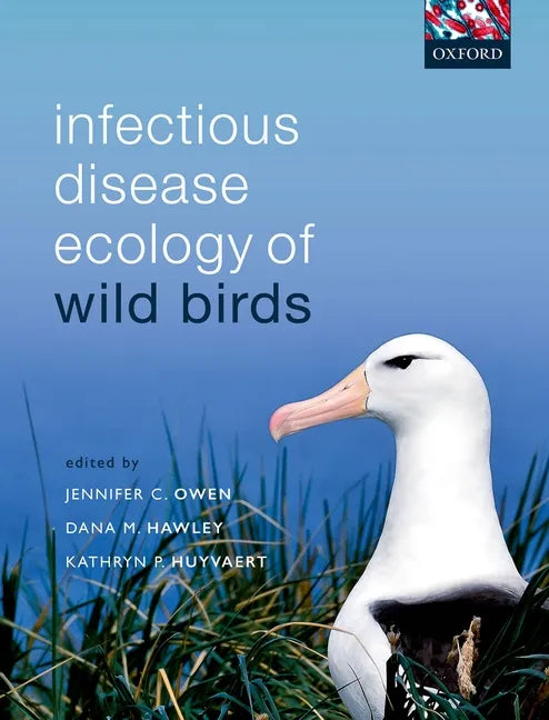 Infectious Disease Ecology of Wild Birds - Paperback