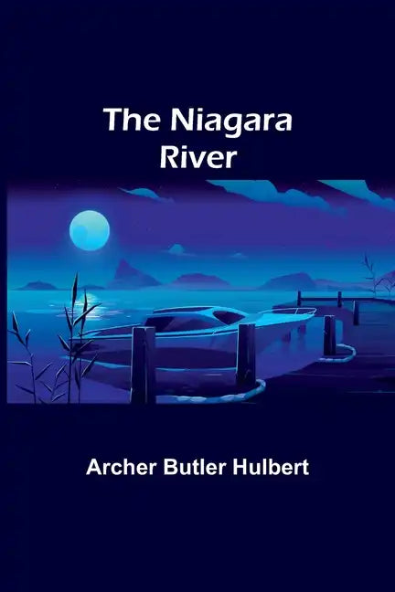 The Niagara River - Paperback
