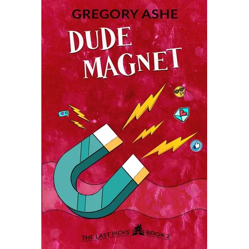 Dude Magnet - Paperback