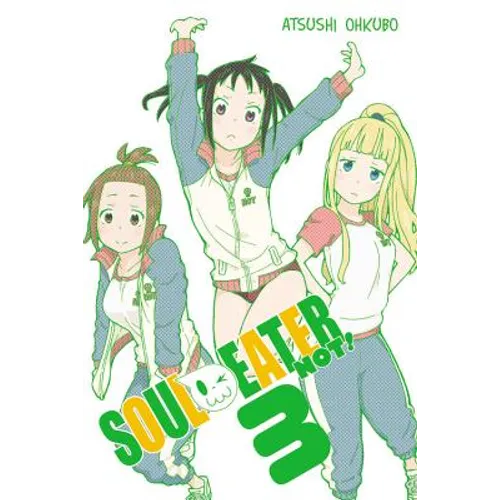 Soul Eater Not!, Vol. 3 - Paperback