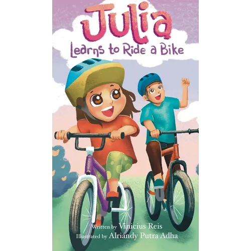 Julia Learns to Ride a Bike - Hardcover