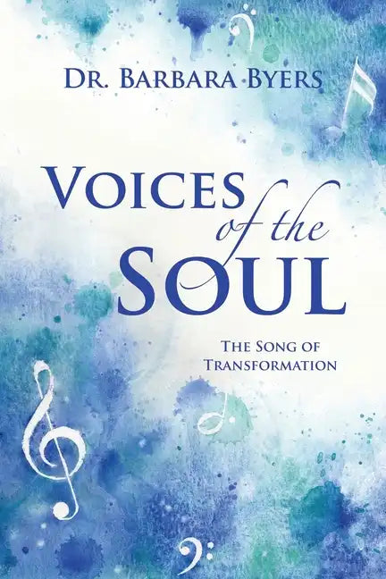 Voices of the Soul: The Song of Transformation - Paperback