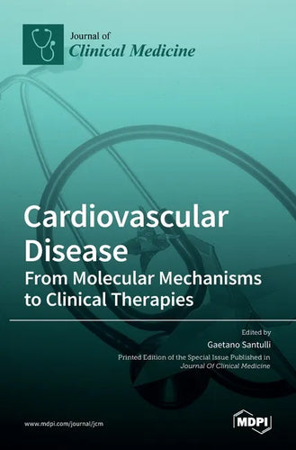 Cardiovascular Disease: From Molecular Mechanisms to Clinical Therapies - Hardcover