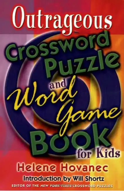 Outrageous Crossword Puzzle and Word Game Book for Kids - Paperback