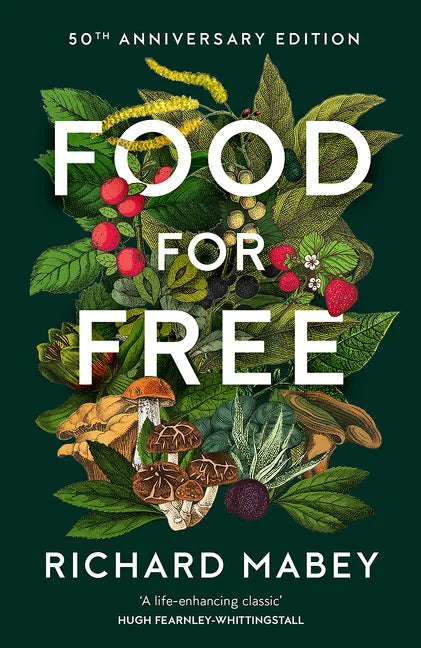 Food for Free: 50th Anniversary Edition - Hardcover