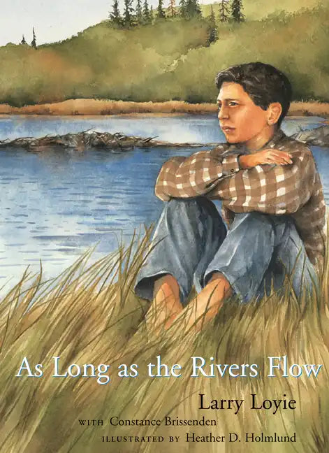 As Long as the Rivers Flow - Paperback
